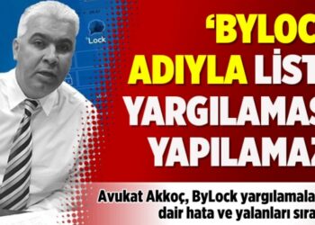 Avukat Murat Akkoç yeni skandala dikkat çekti: ByLock adıyla liste yargılaması yapılamaz