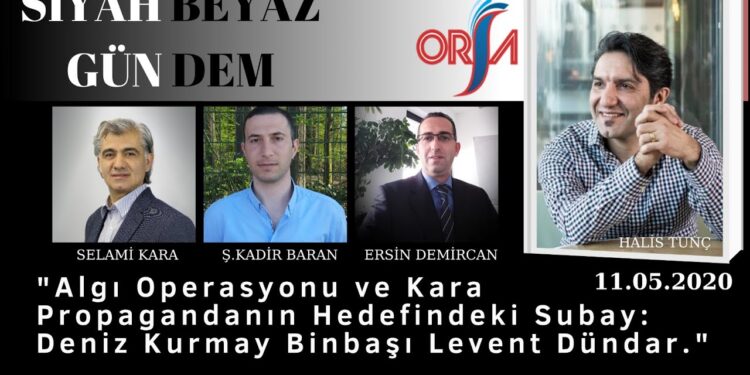 Siyah beyaz gündem programı 4. bölüm: “Algı operasyonu ve kara propagandanın hedefindeki subay”
