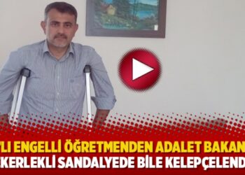 KHK’lı engelli öğretmenden Adalet Bakanı’na: Tekerlekli sandalyede bile kelepçelendim